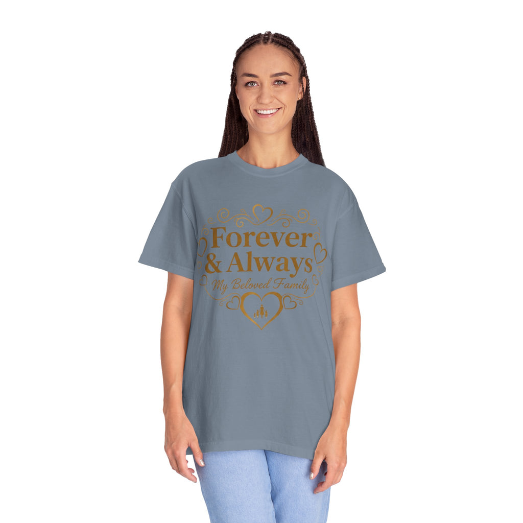 Forever & Always "My Beloved Family" T-Shirt