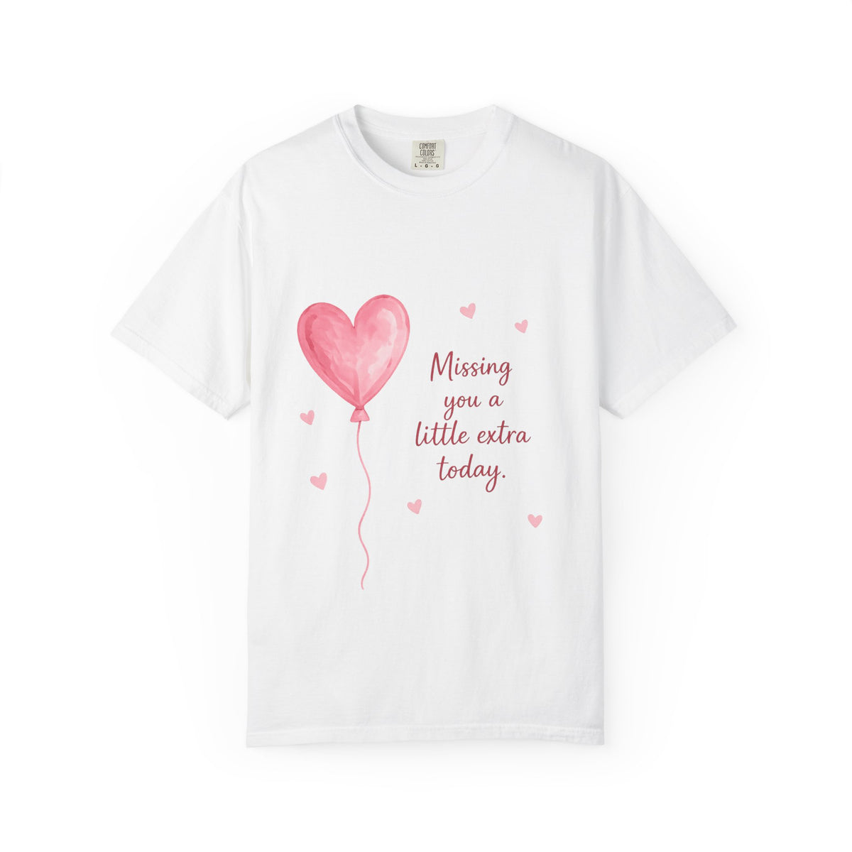 T-Shirt — "Missing You a Little Extra Today" Heart Balloon Memorial Tee