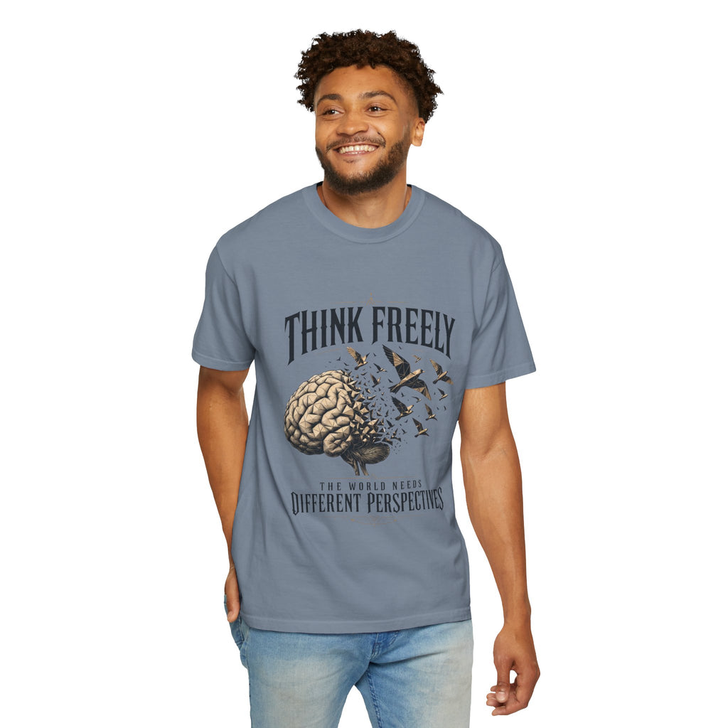Think Freely T-Shirt — 'The World Keeps Different Perspectives' Graphic Tee