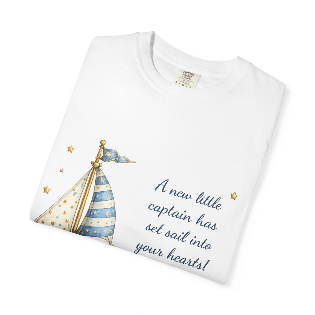 Sailboat New Baby T-Shirt — "A new little captain has set sail into your hearts" Congratulations Tee