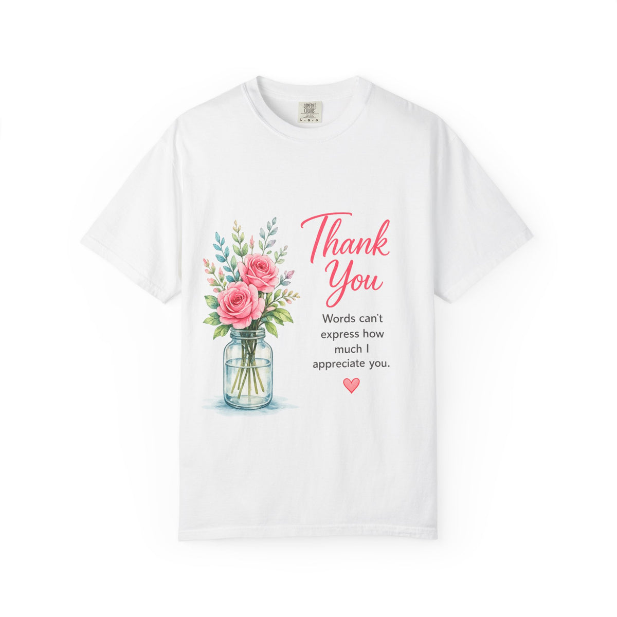 Thank You Floral T-Shirt — 'Thank You' Mason Jar Bouquet Appreciation Tee