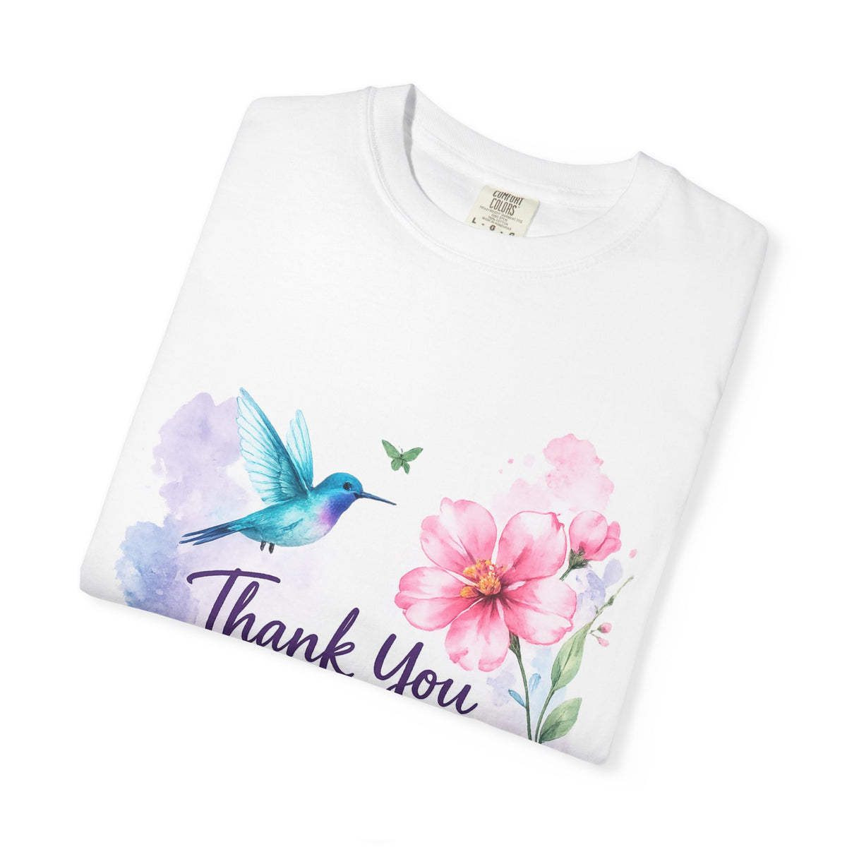 Thank You Floral T-Shirt — 'Thank You, You're Wonderful' Hummingbird Gift Tee