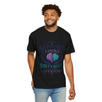 Support Looks Different on Everyone T-Shirt