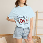 Family Is Love T-Shirt – "Family is Love Always & Forever" Graphic Tee