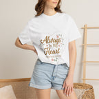 T-Shirt — "Always In My Heart, Forever Loved" Memorial Floral Tee
