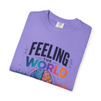Feeling the World in Our Own Way T-Shirt — Neurodiversity Pride Graphic Tee