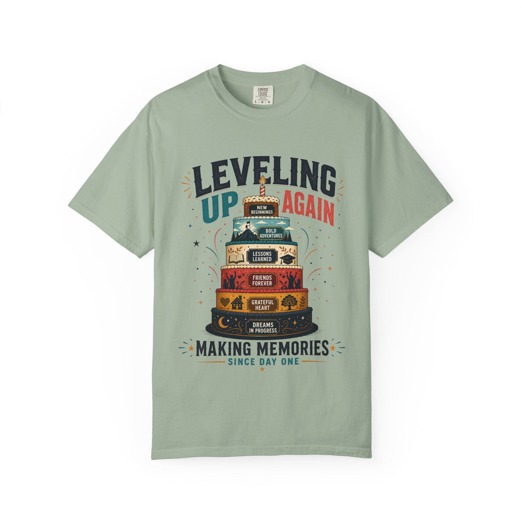 Leveling Up Again T-Shirt — "Making Memories Since Day One" Gamer Birthday Tee