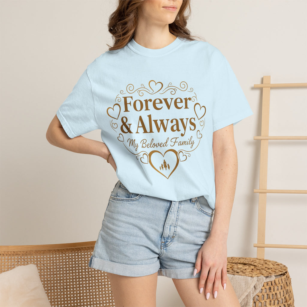 Forever & Always "My Beloved Family" T-Shirt