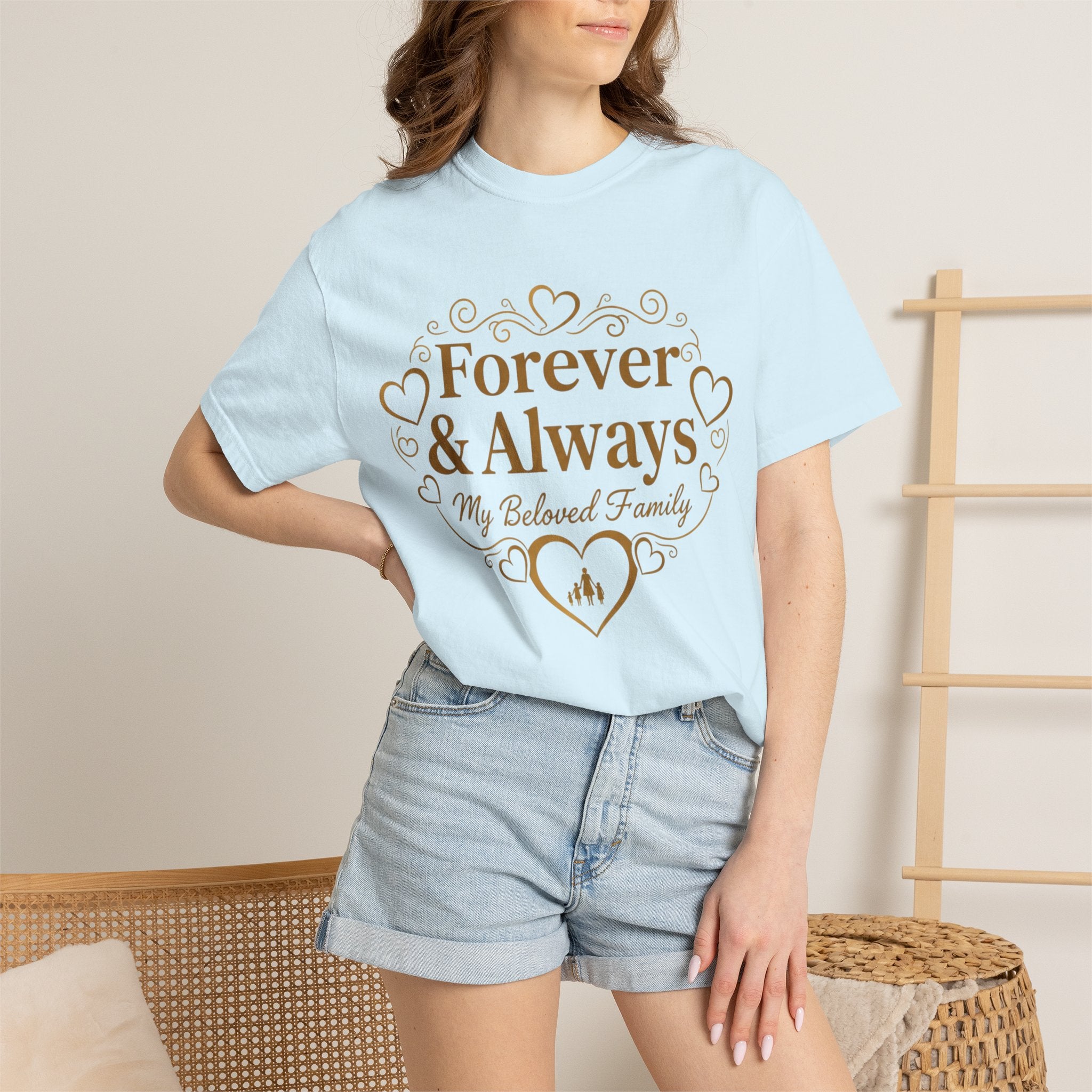 Forever & Always "My Beloved Family" T-Shirt