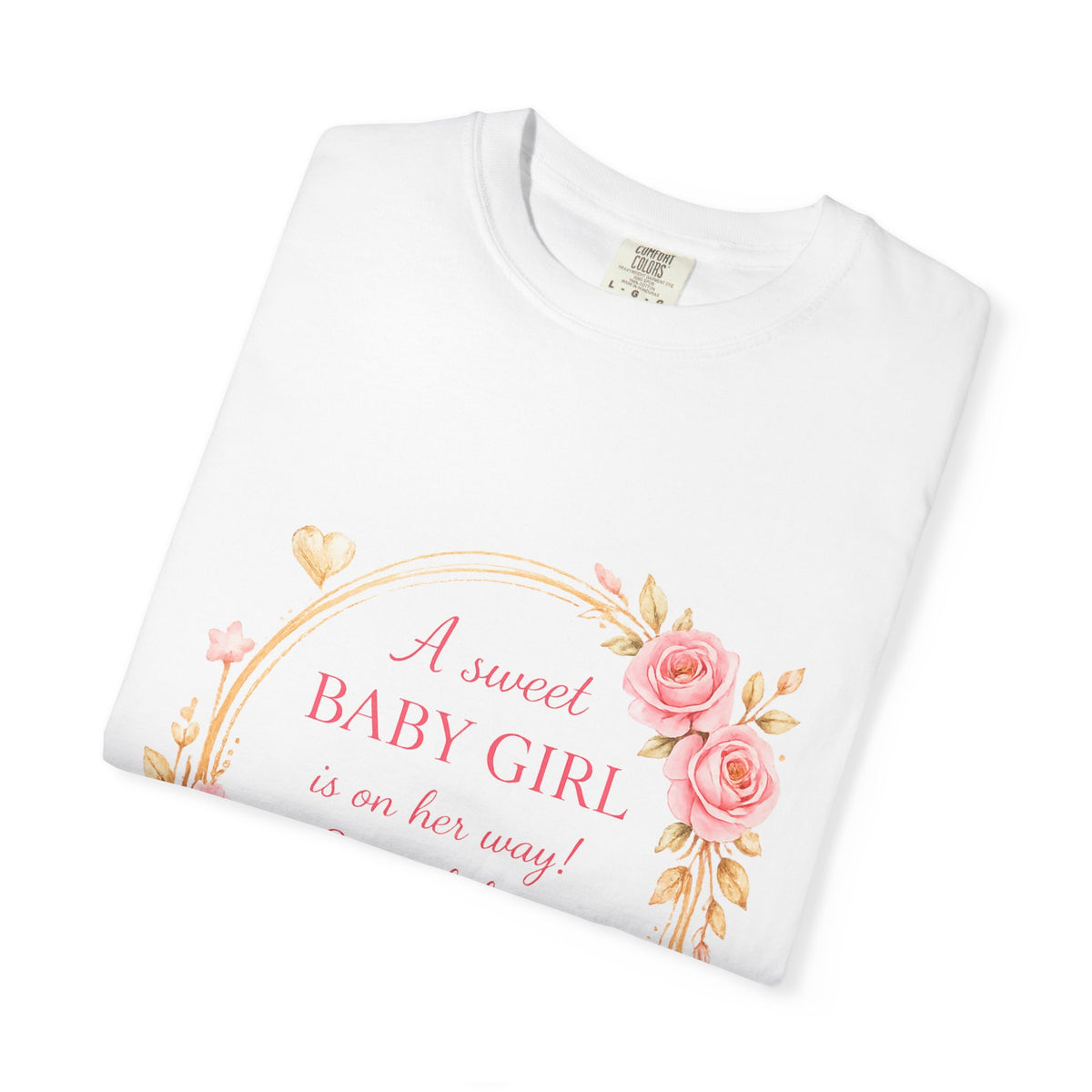 Baby Girl Floral Tee — "A Sweet Baby Girl" Keepsake T-Shirt