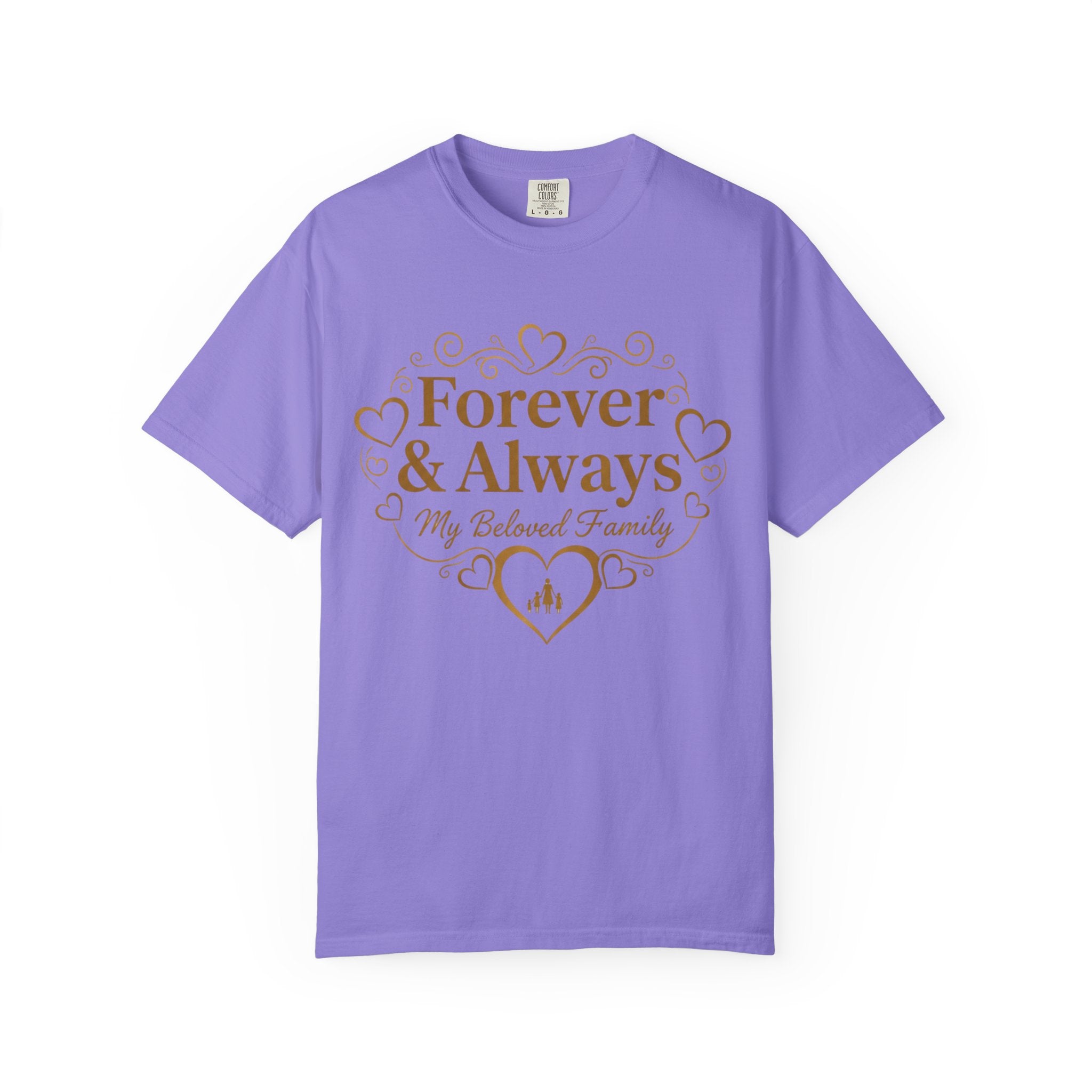 Forever & Always "My Beloved Family" T-Shirt