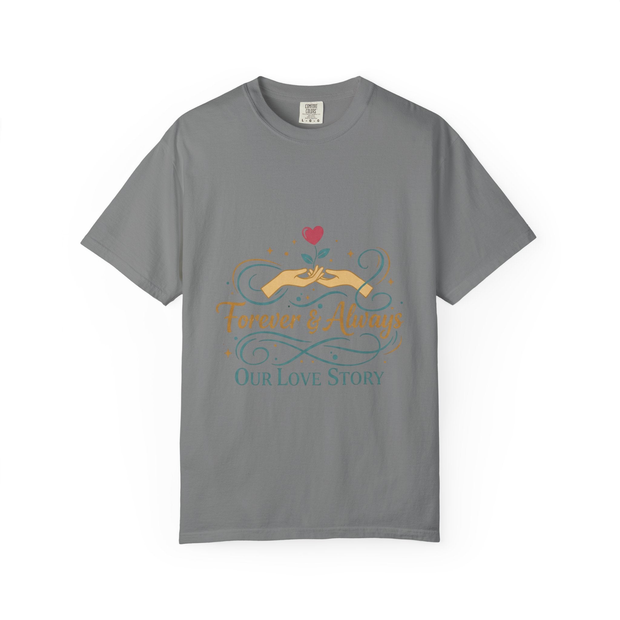 Forever & Always "Our Love Story" T-Shirt