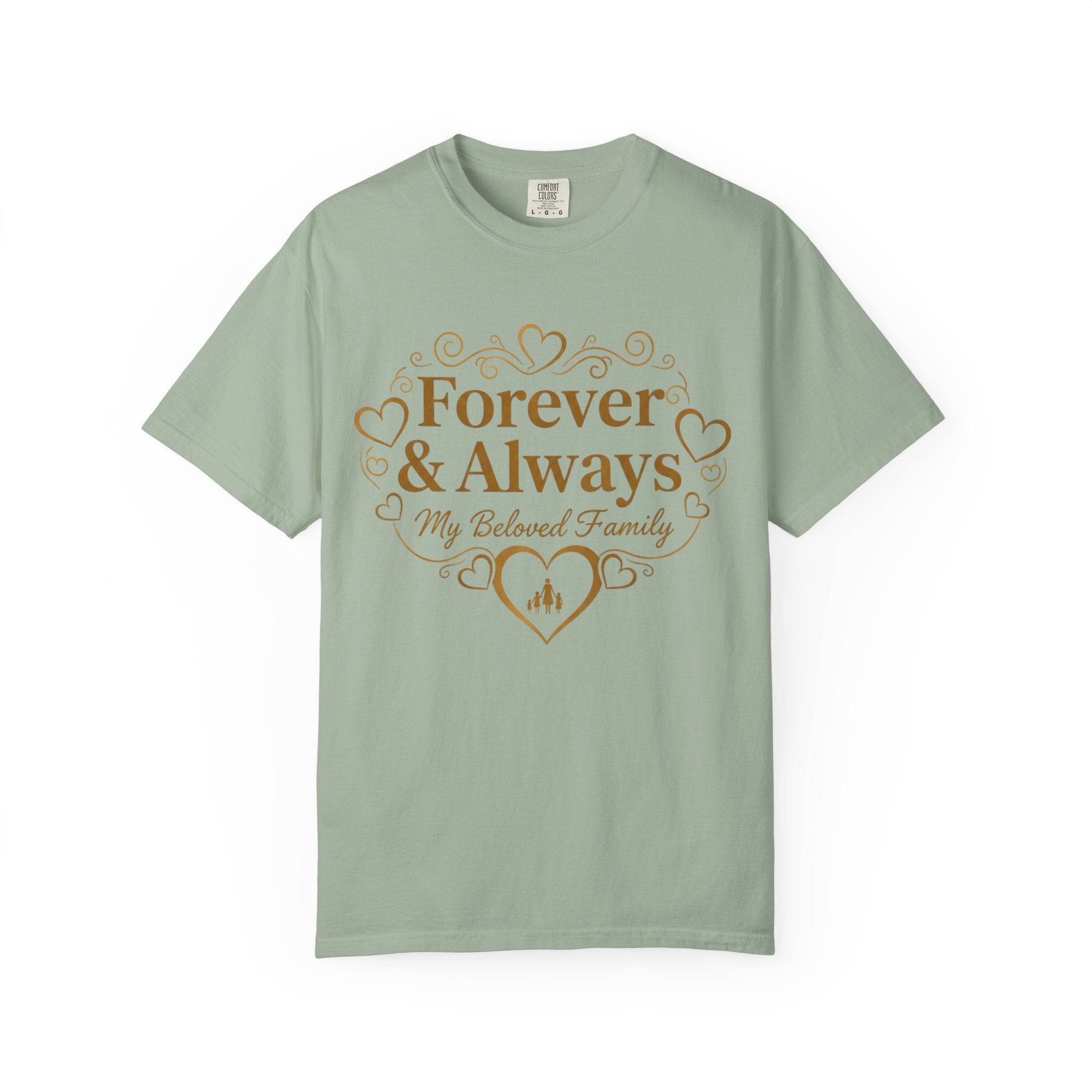 Forever & Always "My Beloved Family" T-Shirt