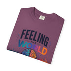 Feeling the World in Our Own Way T-Shirt — Neurodiversity Pride Graphic Tee