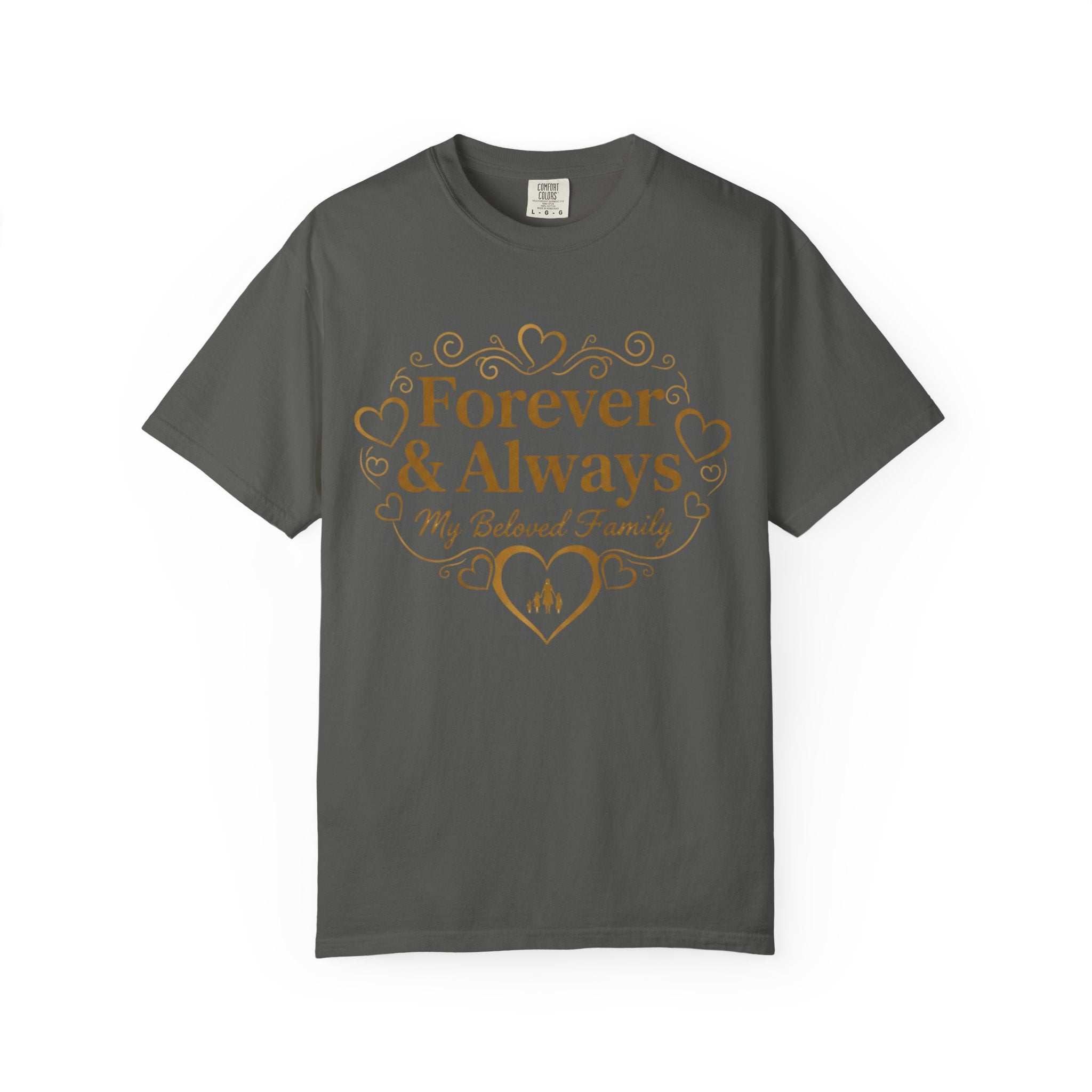 Forever & Always "My Beloved Family" T-Shirt