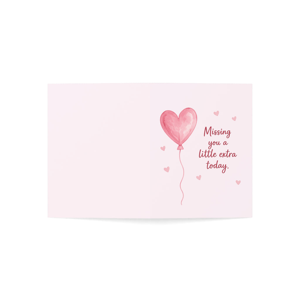Greeting Card – "Missing You a Little Extra Today" Pink Heart Balloon Sympathy/Thinking of You Note (1, 10, 30, 50 pcs)
