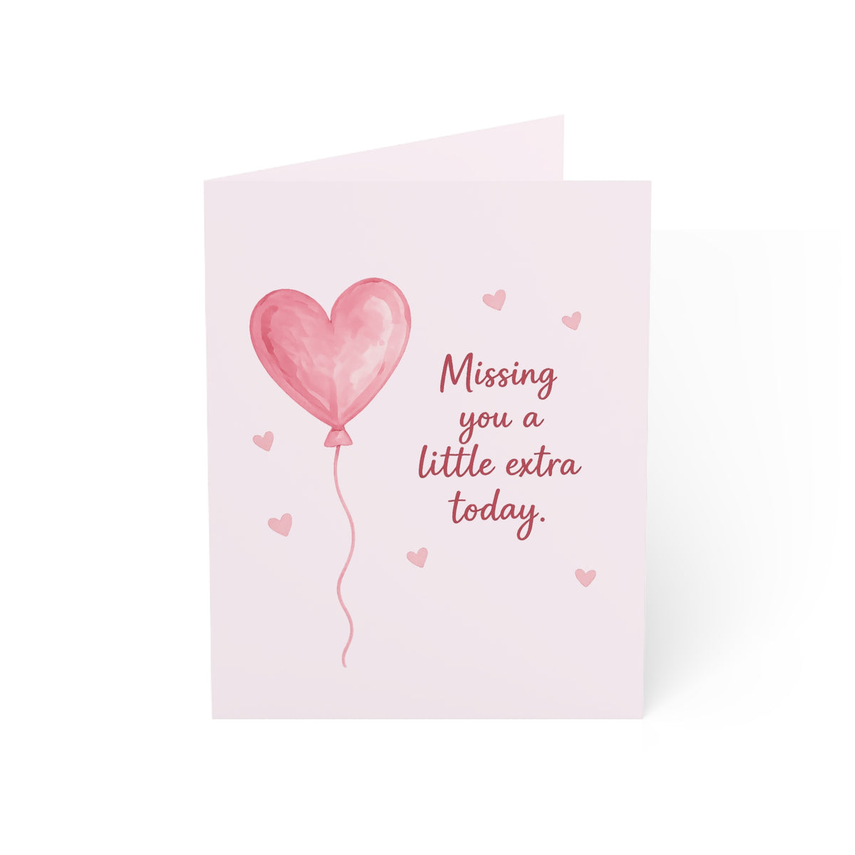 Greeting Card – "Missing You a Little Extra Today" Pink Heart Balloon Sympathy/Thinking of You Note (1, 10, 30, 50 pcs)