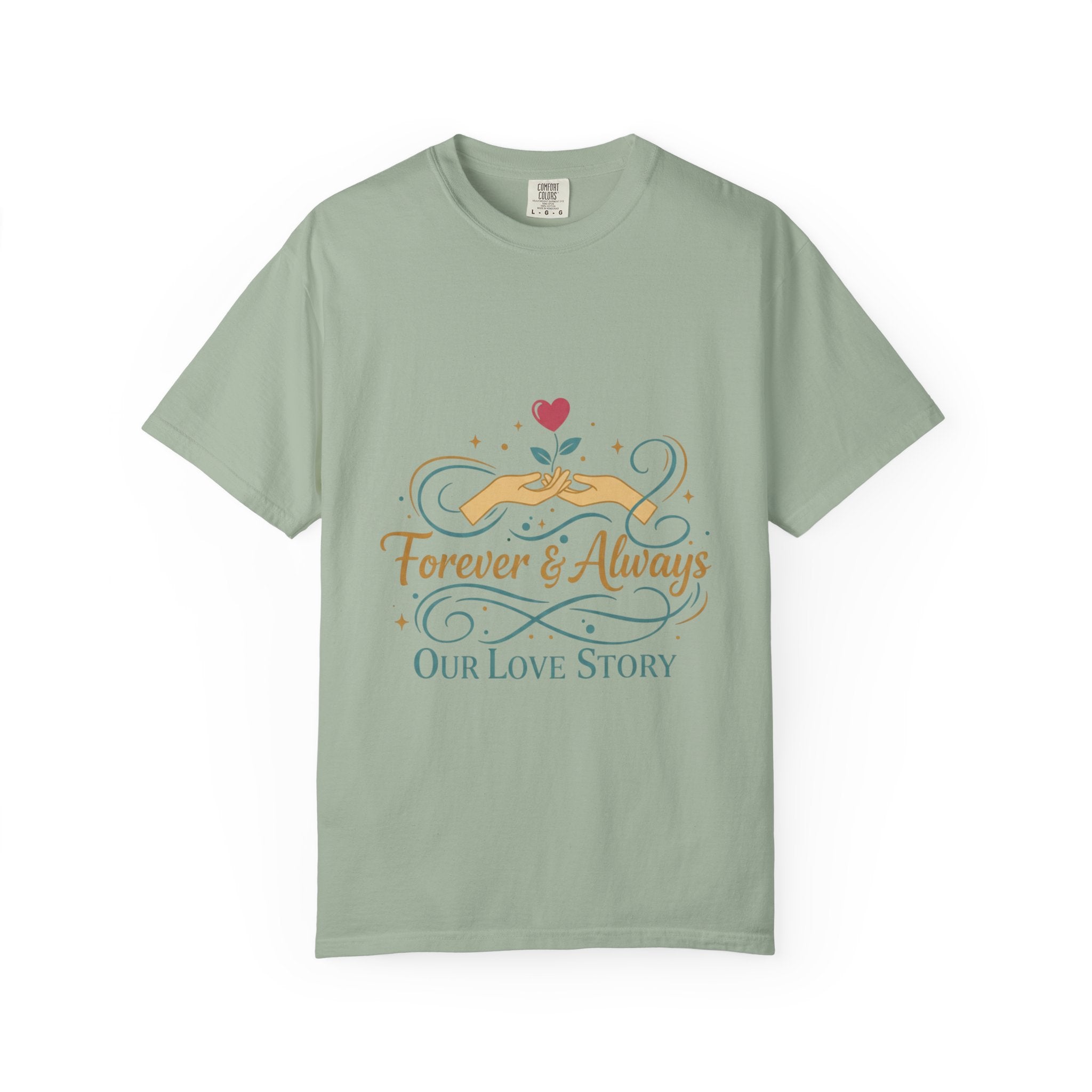 Forever & Always "Our Love Story" T-Shirt