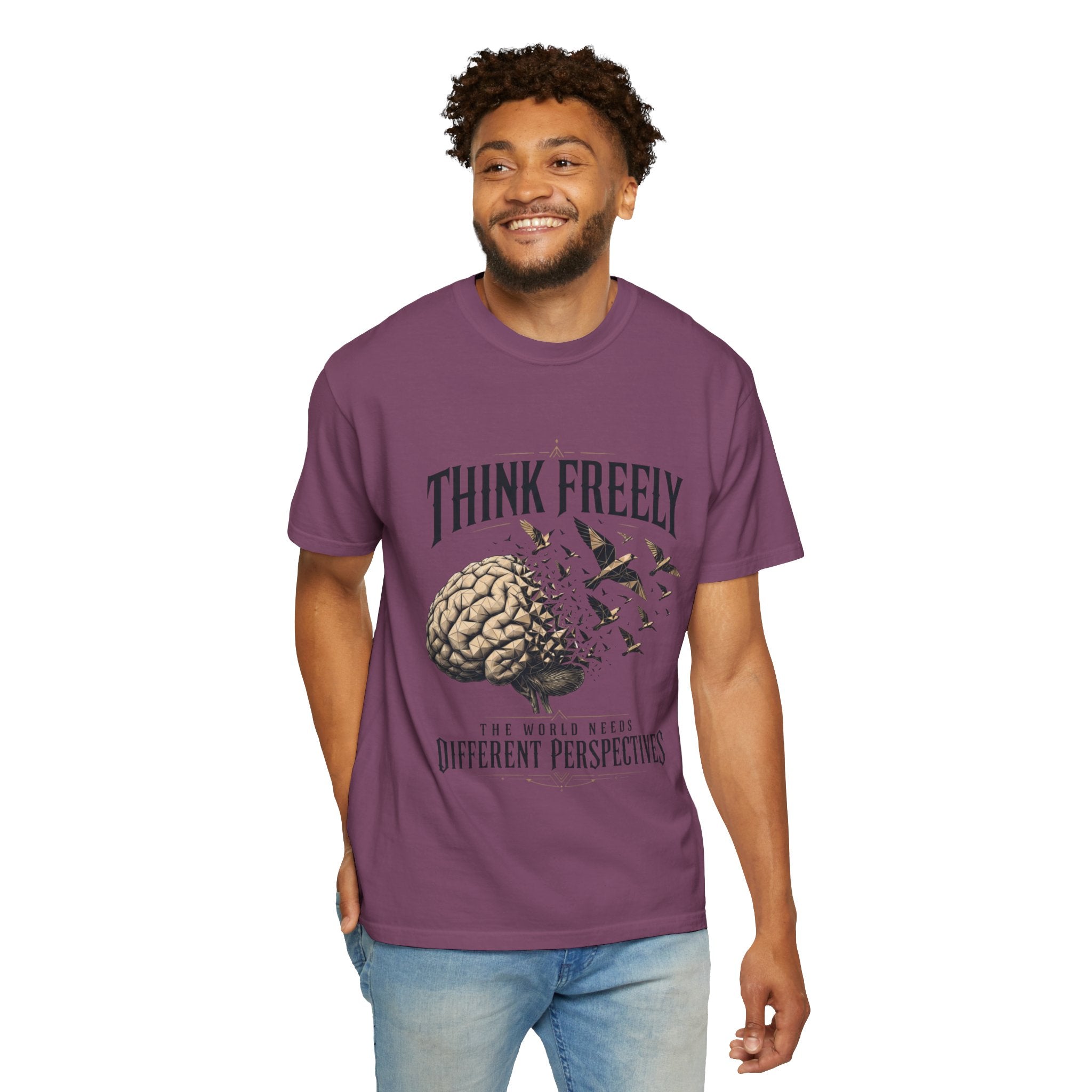 Think Freely T-Shirt — 'The World Keeps Different Perspectives' Graphic Tee