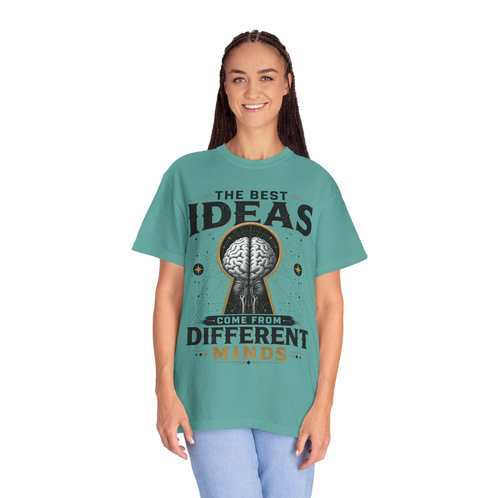 T-Shirt — "The Best Ideas Come From Different Minds" Graphic Tee