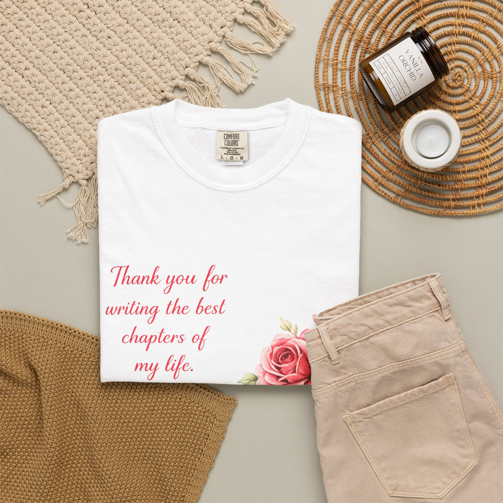 T-Shirt — "Thank you for writing the best chapters of my life" Floral Books Gratitude Tee