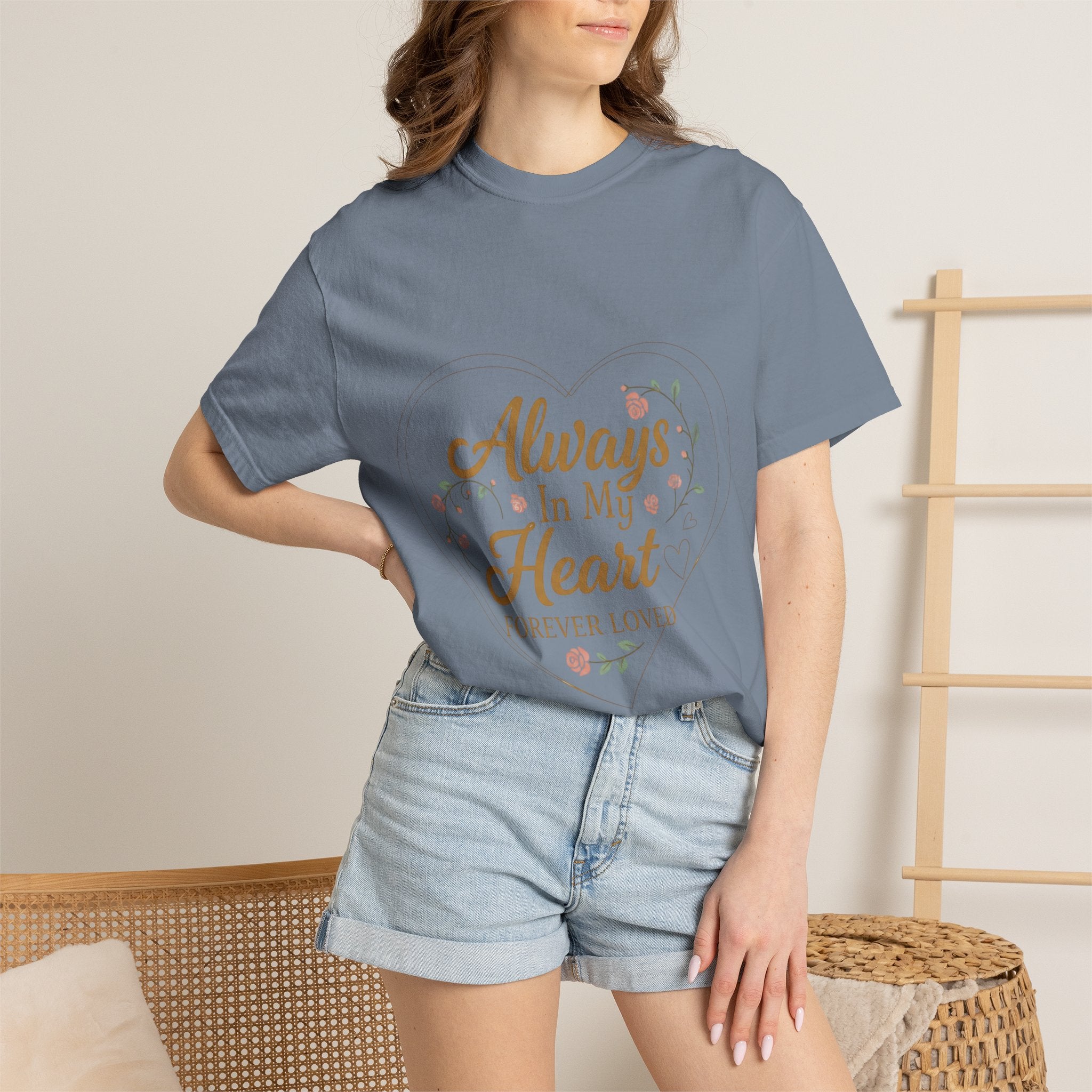 T-Shirt — "Always In My Heart, Forever Loved" Memorial Floral Tee