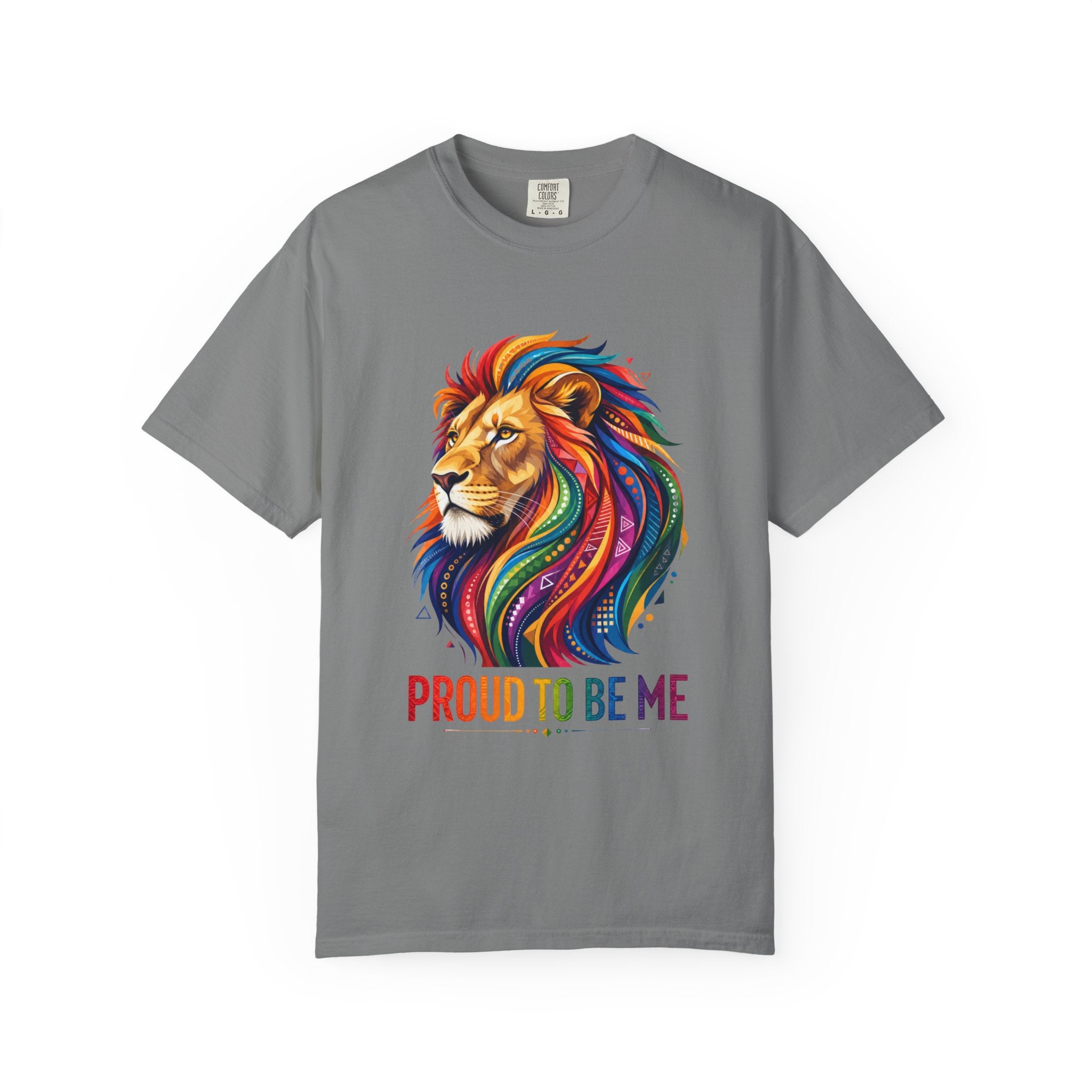 Proud to Be Me Lion T-Shirt — Rainbow Mane Pride Tee