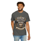 Birthday T-Shirt – "Today Belongs to You" Celebrate Big Tee