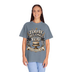Birthday T-Shirt – "Today Belongs to You" Celebrate Big Tee