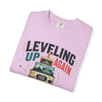 Leveling Up Again T-Shirt — "Making Memories Since Day One" Gamer Birthday Tee