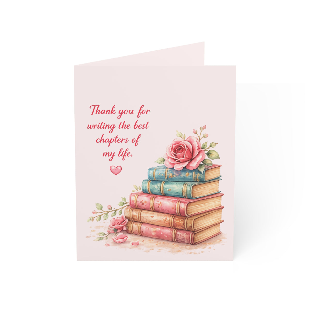 Anniversary Card — "Thank you for writing the best chapters of my life" Floral Bookstack Greeting Card (1/10/30/50pcs)