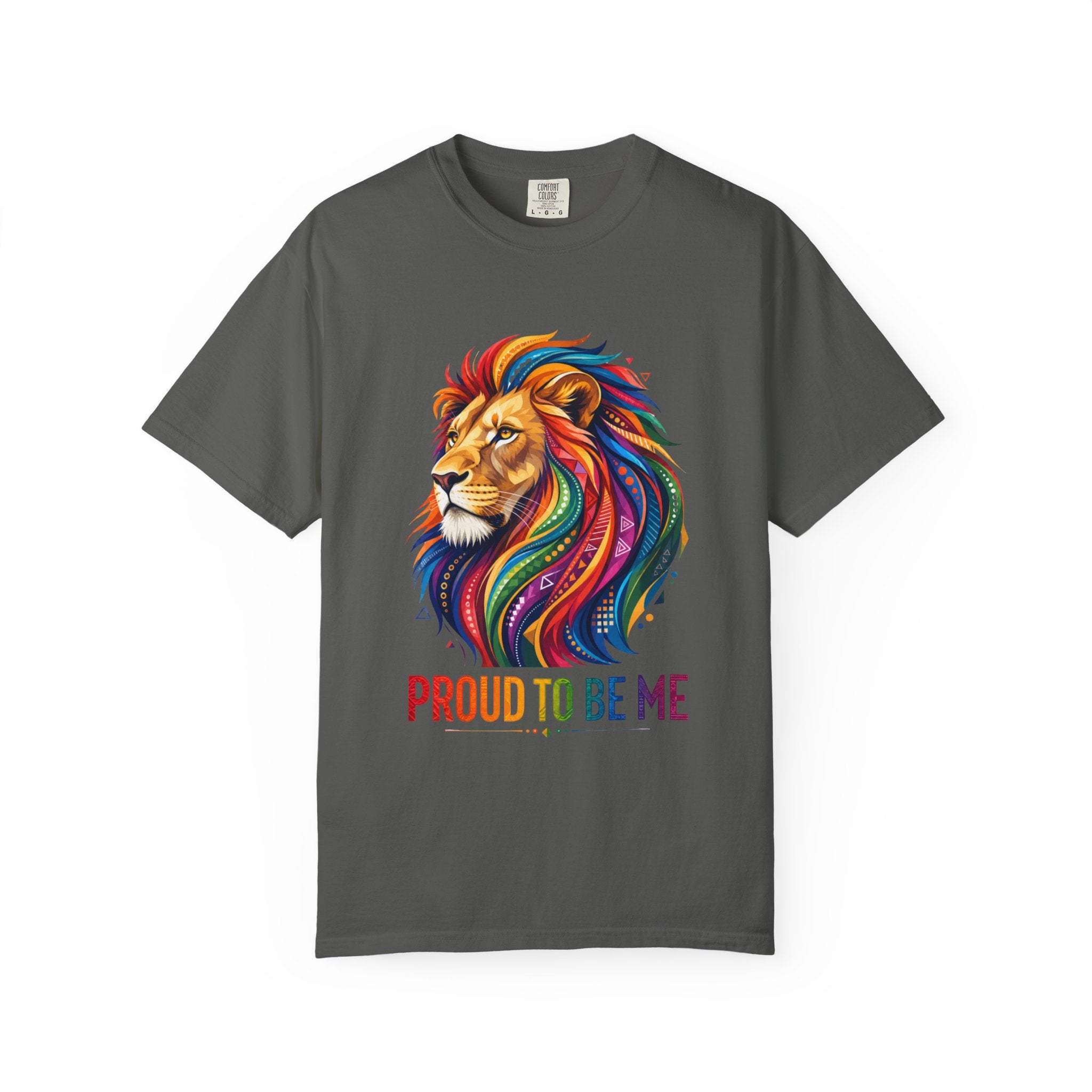 Proud to Be Me Lion T-Shirt — Rainbow Mane Pride Tee