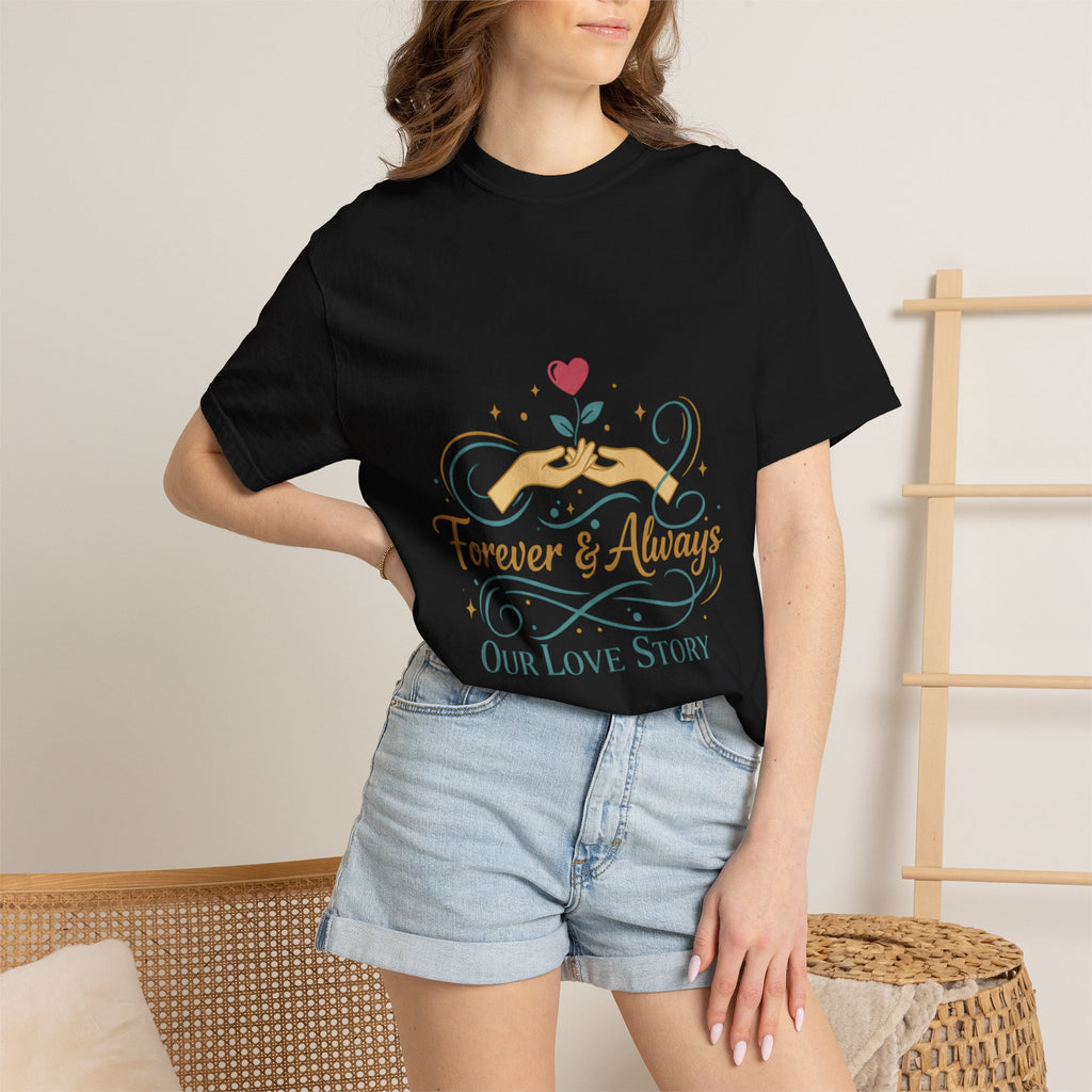 Forever & Always "Our Love Story" T-Shirt