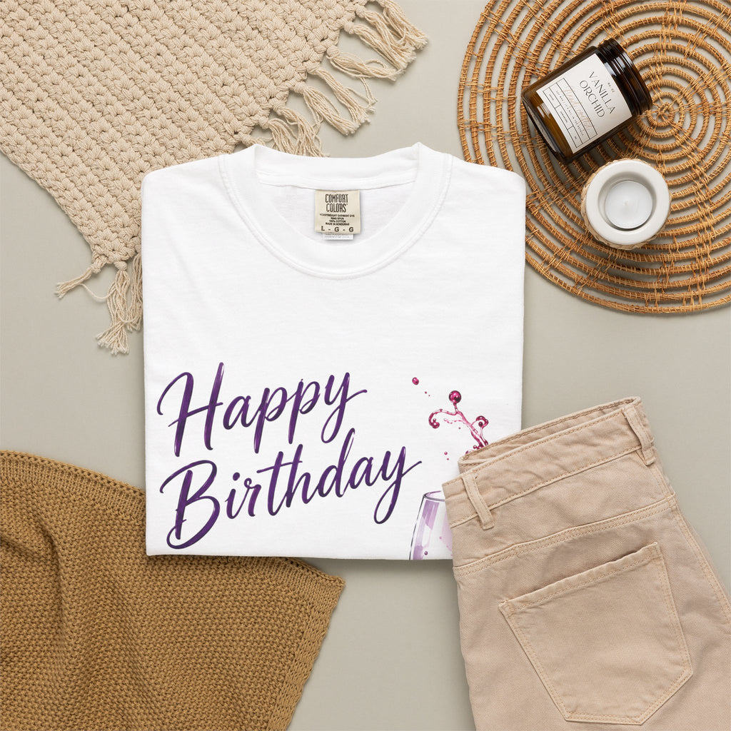 Birthday Wine Adult T-Shirt — “Happy Birthday: Good friends, good wine, good times”