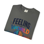 Feeling the World in Our Own Way T-Shirt — Neurodiversity Pride Graphic Tee