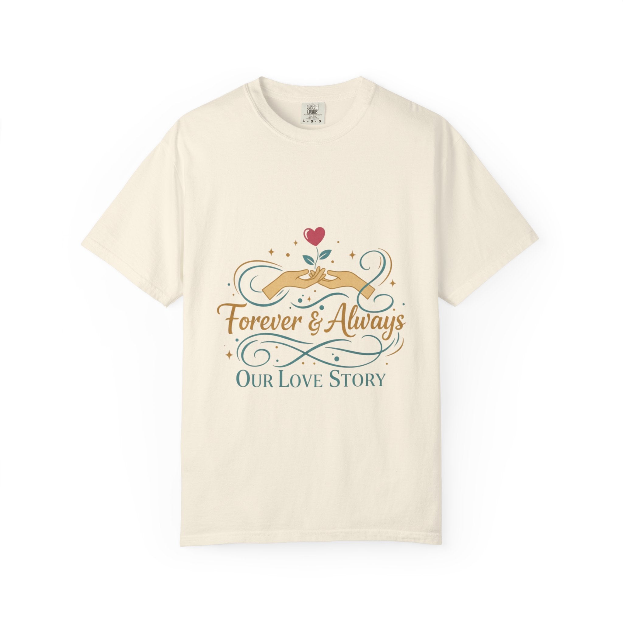 Forever & Always "Our Love Story" T-Shirt
