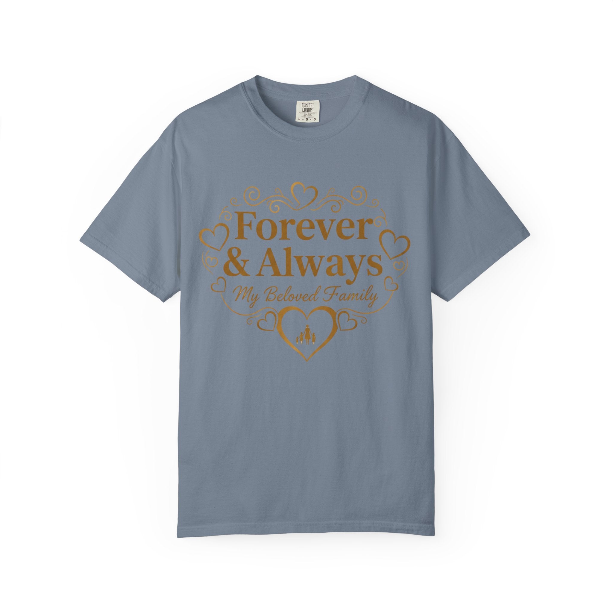Forever & Always "My Beloved Family" T-Shirt