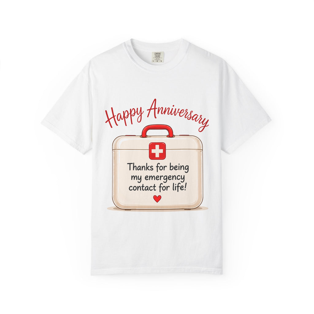 Happy Anniversary 'My Emergency Contact for Life' T-Shirt