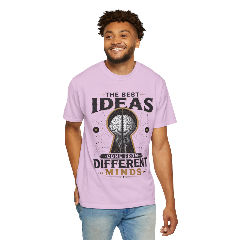 T-Shirt — "The Best Ideas Come From Different Minds" Graphic Tee
