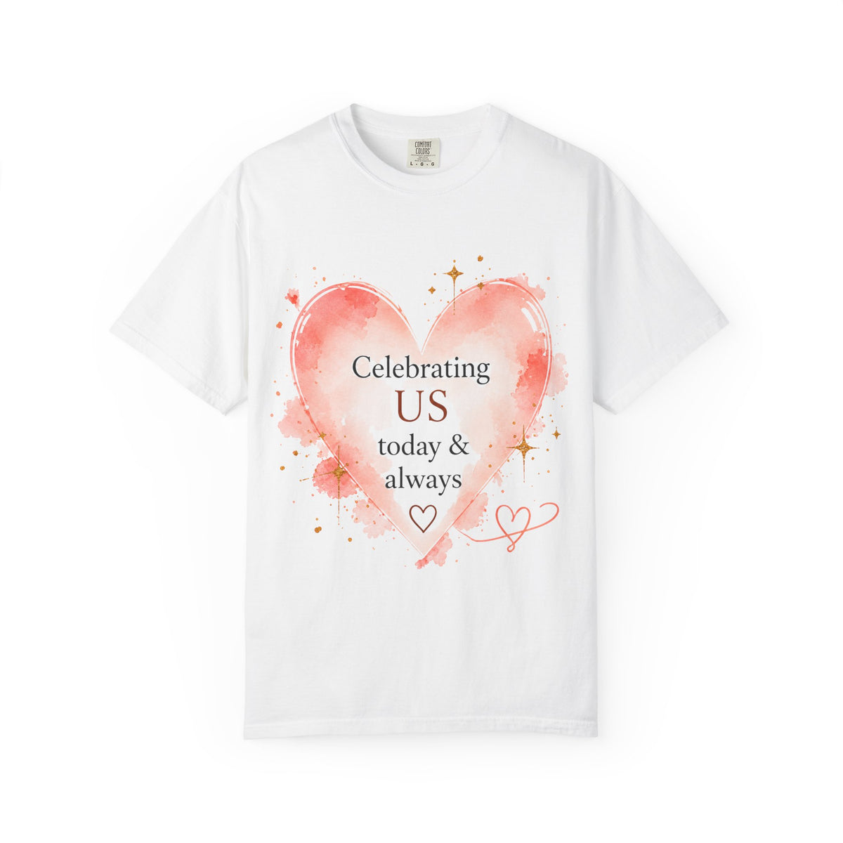 Celebrating Us Heart T-Shirt — Romantic Watercolor Valentine Tee