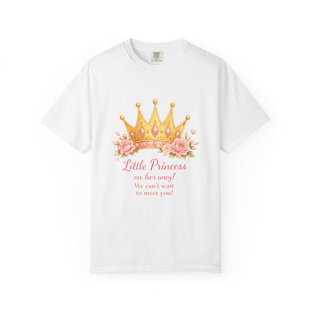Little Princess Crown Tee — 'Little Princess on her way! We can’t wait to meet you!' Baby Shower & Pregnancy Announcement T-Shirt