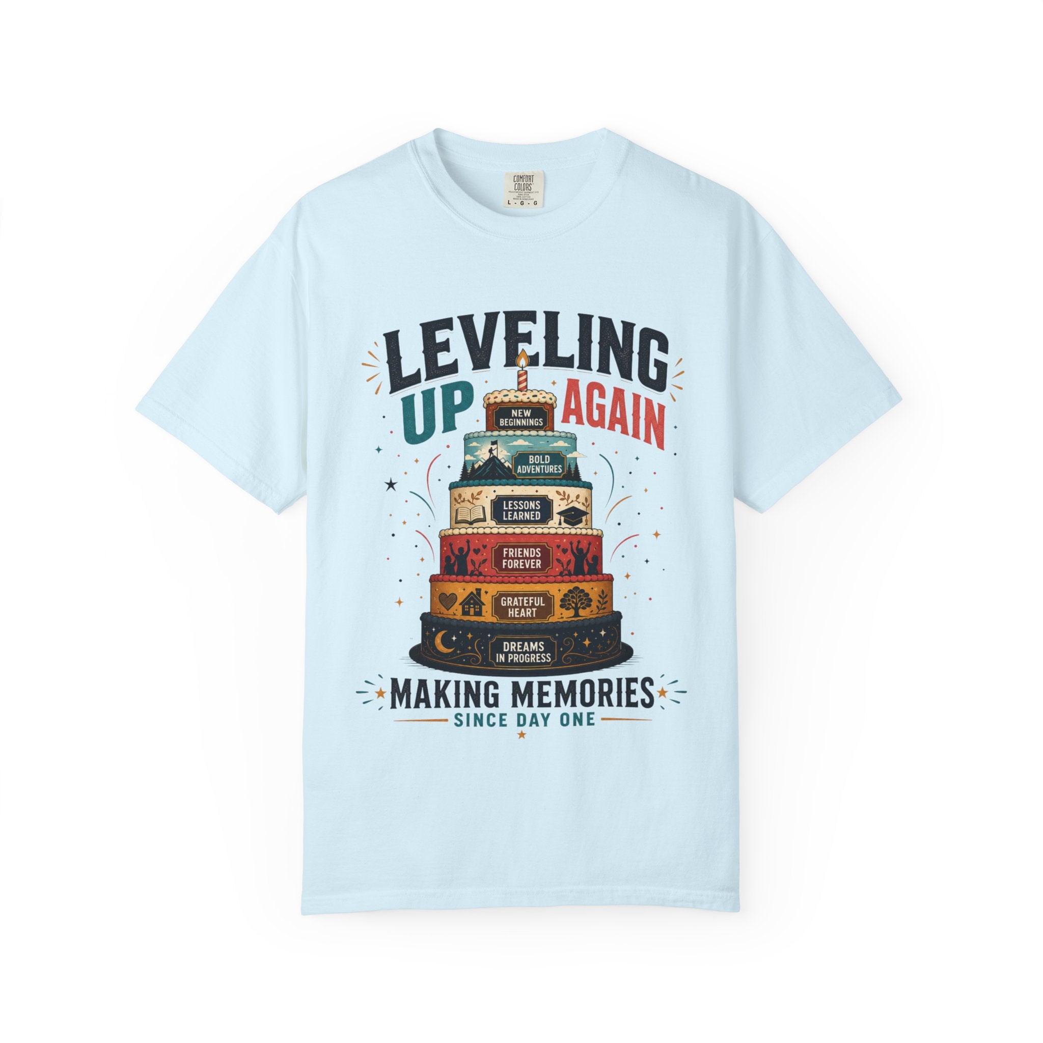 Leveling Up Again T-Shirt — "Making Memories Since Day One" Gamer Birthday Tee