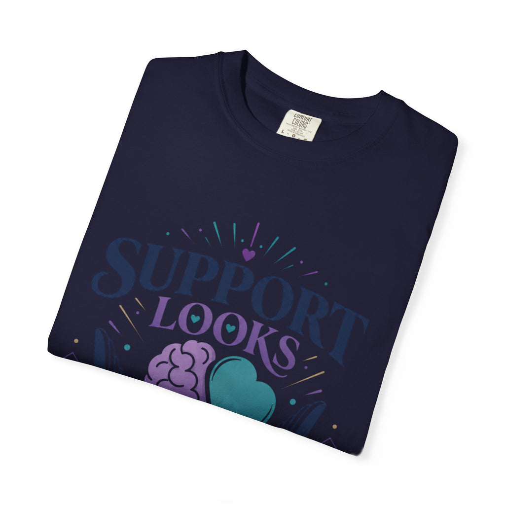 Support Looks Different on Everyone T-Shirt