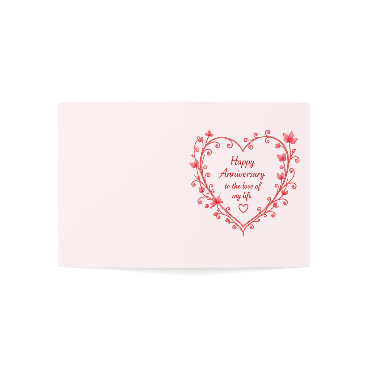 Anniversary Greeting Card — "Happy Anniversary to the love of my life" Romantic Heart Design