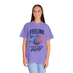 Feeling the World in Our Own Way T-Shirt — Neurodiversity Pride Graphic Tee