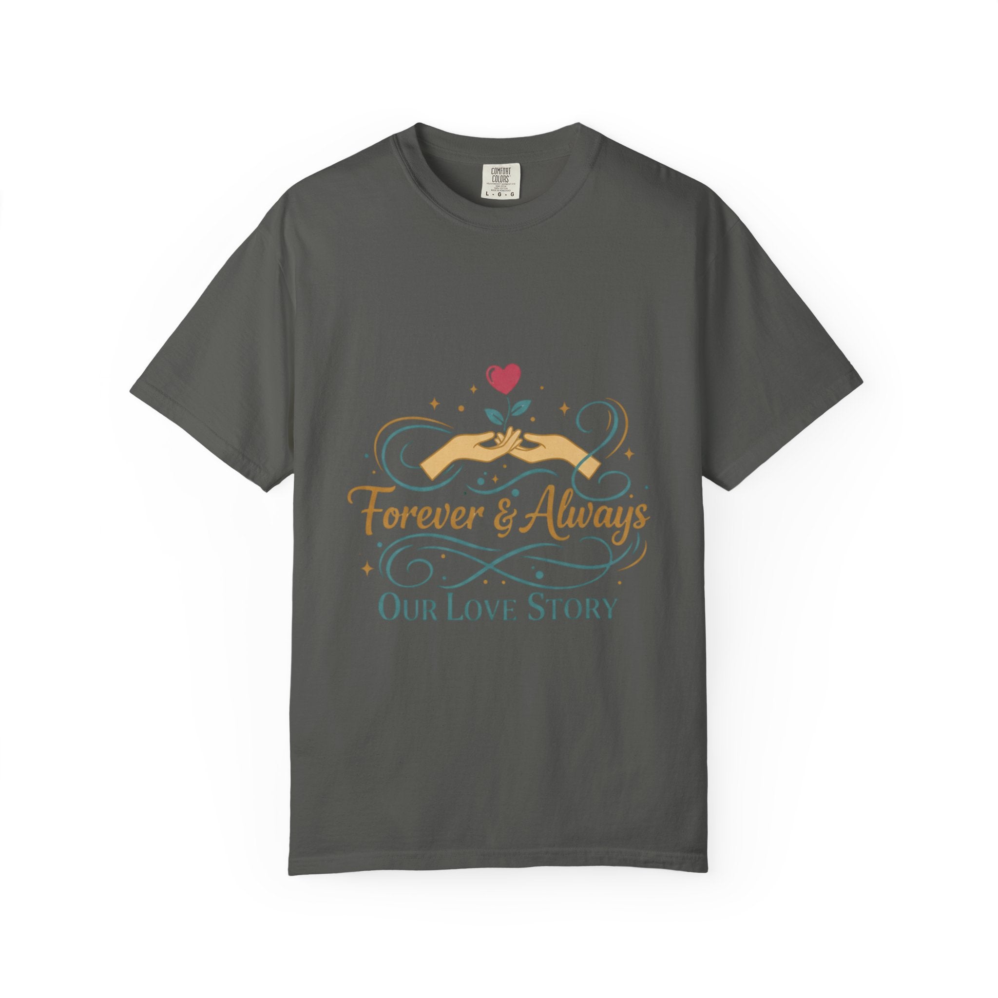 Forever & Always "Our Love Story" T-Shirt
