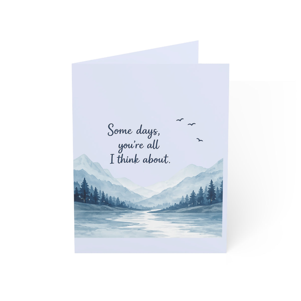 Sympathy Miss You Greeting Card — "Some days, you’re all I think about" Mountain Scene (Blank Inside)