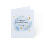Missing You Greeting Card — "I miss you more than words can say" Sympathy / Long Distance Card
