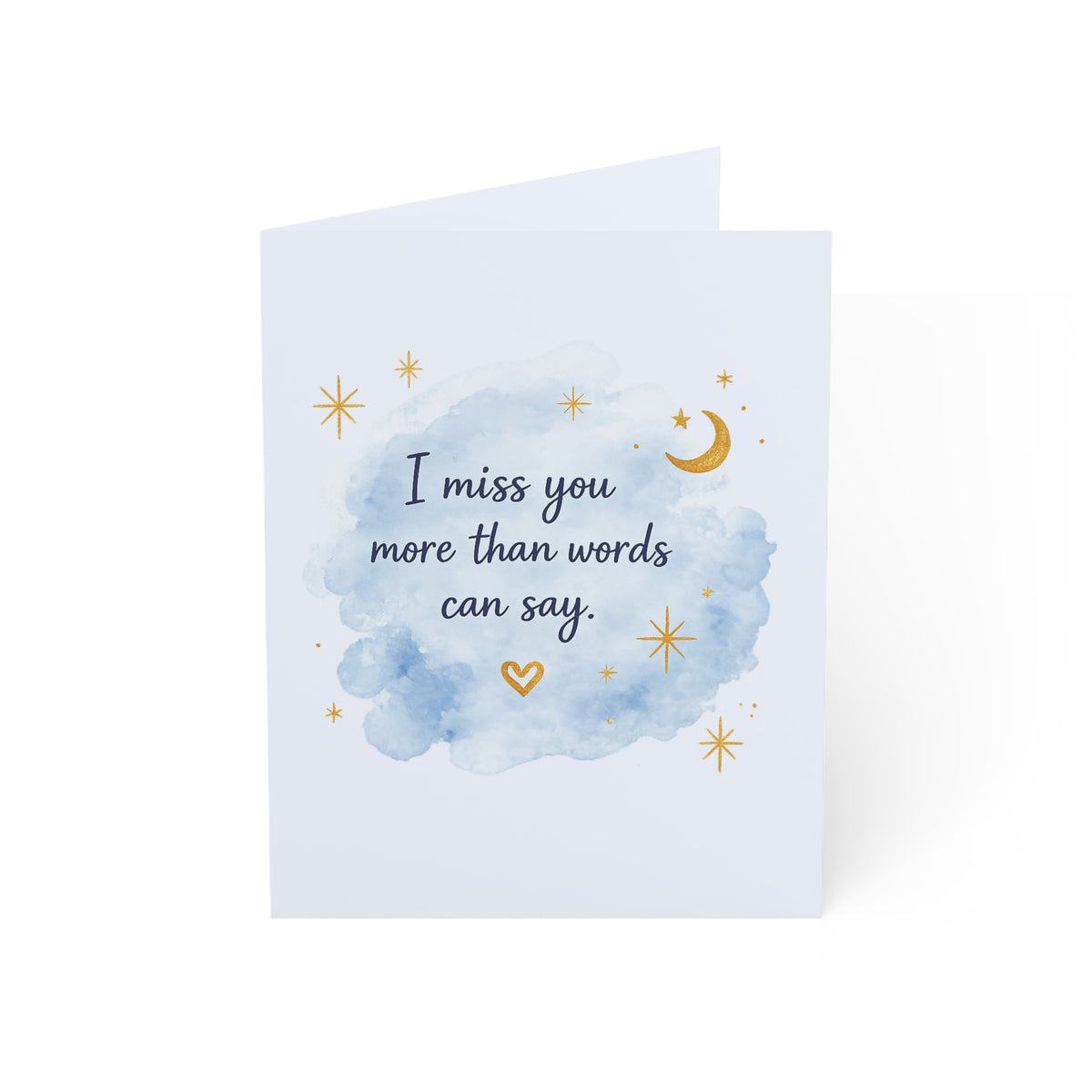 Missing You Greeting Card — "I miss you more than words can say" Sympathy / Long Distance Card