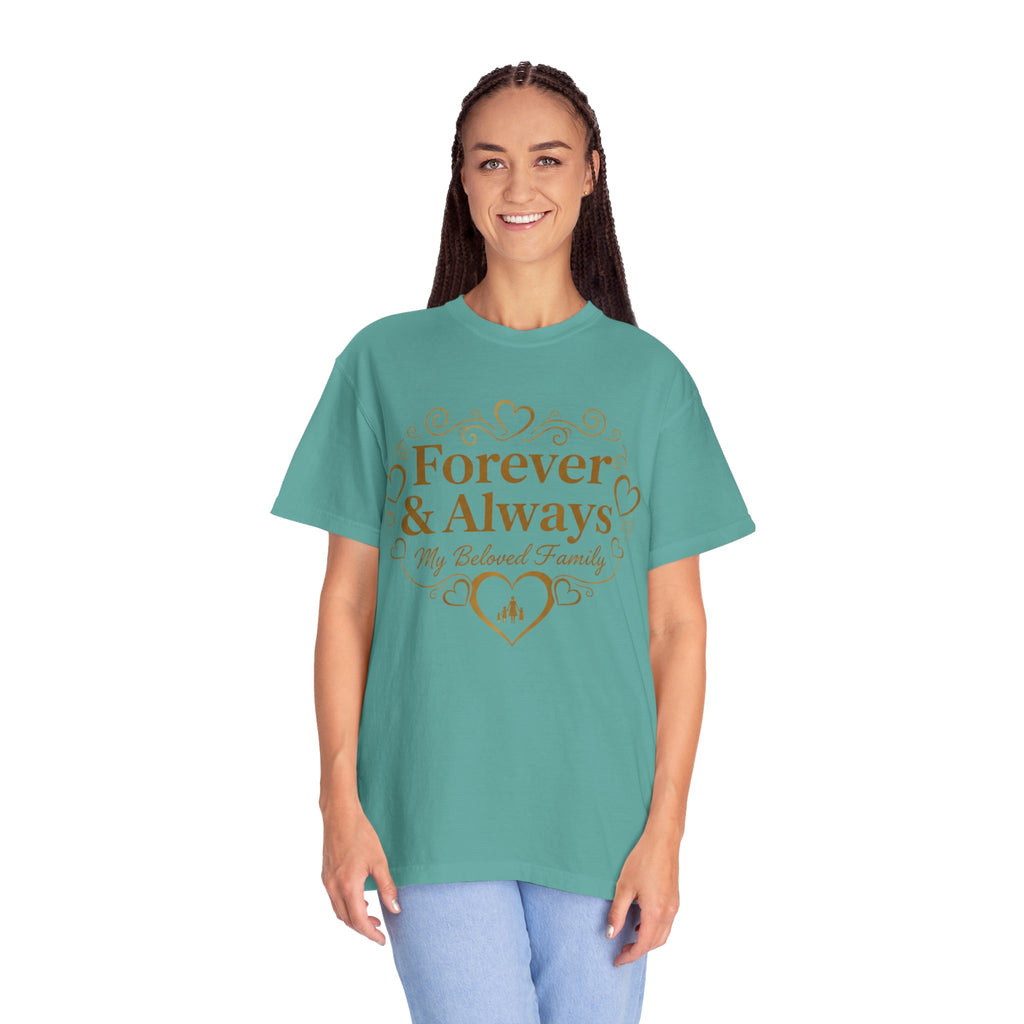 Forever & Always "My Beloved Family" T-Shirt